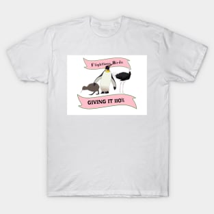 Flightless Birds T-Shirt